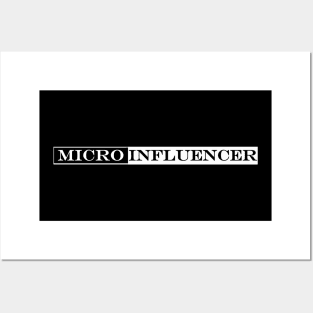 micro influencer Posters and Art